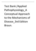 Test Bank Applied Pathophysiology_A Conceptual Approach to the Mechanisms of Disease_3rd Edition Braun.