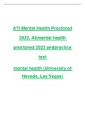 ATI Mental Health Proctored 2022, Ati mental health proctored 2022 and practice test mental health (University of Nevada, Las Vegas)
