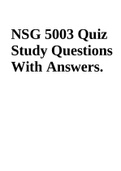 NSG 5003 Quiz Study Questions With Answers. 2022
