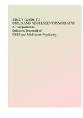 STUDY GUIDE TO CHILD AND ADOLESCENT PSYCHIATRY A Companion to Dulcan’s Textbook of Child and Adolescent Psychiatry.