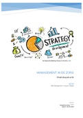 Moduleopdracht Management in de Zorg (cijfer: 8,9) NCOI Management Zorg en Welzijn (2021/2022)