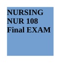 NURSING NUR 108 Final EXAM Latest 2023 (Graded 100%)