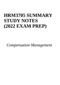 HRM3705 - Compensation Management SUMMARY STUDY NOTES (2022 EXAM PREP).