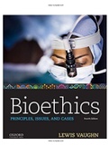Bioethics Principles Issues and Cases 4th Edition Vaughn Test Bank ALL CHAPTER |COMPLETE GUIDE A+