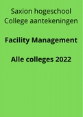 Facility Management Saxion  - Alle college aantekeningen 2022 week 1-8