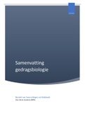 Samenvatting van alle hoorcolleges, werkcolleges en blokboek van gedragsbiologie (BMW11505)