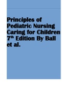 Test Bank Principles of Pediatric Nursing Caring for Children 7th Edition Chapter1-31 | Complete Guide 2023/2024
