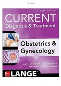 Current Diagnosis and Treatment Obstetrics and Gynecology 12th Edition Alan Test Bank ISBN: 9780071833905 |Complete Guide A+