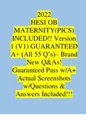 HESI OB MATERNITY Version 1 (V1) Exam 2022/2023 GUARANTEED A+ (All 55 Q’s)– Brand New Q&As! Guaranteed Pass A+ Actual Screenshots Questions & Answers (Verified Answers)