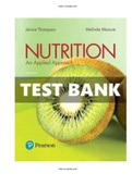 Nutrition An Applied Approach 5th Edition Thompson Test Bank ALL Chapters Included (1-15) ISBN-13: 9780134516233 | COMPLETE TEST BANK.