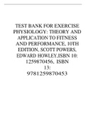 TEST BANK FOR EXERCISE PHYSIOLOGY: THEORY AND APPLICATION TO FITNESS AND PERFORMANCE, 10TH EDITION, SCOTT POWERS, EDWARD HOWLEY