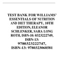 TEST BANK FOR WILLIAMS’ ESSENTIALS OF NUTRITION AND DIET THERAPY, 10TH EDITION, ELEANOR SCHLENKER, SARA LONG ROTH