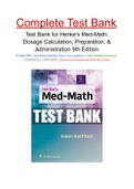 Test Bank for Henke's Med-Math: Dosage Calculation, Preparation, & Administration 9th Edition