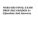 NURS 6501-Advanced Pathophysiology FINAL EXAM PREP 2022 GRADED A+ (Questions And Answers).