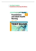 Test Bank For Foundations of Nursing 9th Edition, Test Bank Complete
