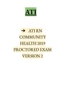 ATI RN COMMUNITY HEALTH 2019 PROCTORED EXAM VERSION 2 | INSTANT DELIVERY