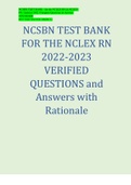 NCSBN TEST BANK FOR THE NCLEX RN (NGN) 2023/2024 VERIFIED QUESTIONS and Answers with Rationale