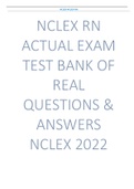 NCLEX RN ACTUAL EXAM TEST BANK OF REAL QUESTIONS & ANSWERS NCLEX 2022/2023