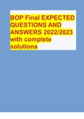 BOP Final EXPECTED QUESTIONS AND ANSWERS 2022/2023 with complete solutions