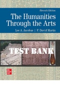 TEST BANK for Humanities Through the Arts 11th Edition by Lee Jacobus & F. David Martin. All Chapters 1-16 (Complete Download).