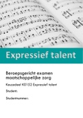 Keuzedeel K0152 - Expressief talent - Examen beoordeeld met goed