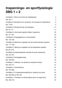 Samenvatting SBG1 en SBG2 Inspannings- en sportfysiologie H1,2,3,4,5,6,7,8,9,11,14,15,17,21,22 ISBN: 9789036813259