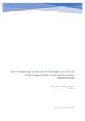 Samenvatting van alle hoorcolleges en werkcolleges van de cursus Moleculaire Biologie van de Cel week 4 t/m 7 (BMW33416)