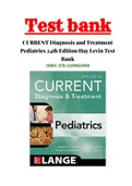 CURRENT Diagnosis and Treatment Pediatrics 24th Edition Hay Levin Test Bank  1-46 Chapter| ISBN-13: 9781259862908