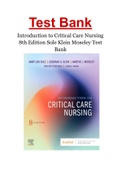 Test Bank Introduction to Critical Care Nursing, 8th Edition, Mary Lou Sole, Deborah Klein Marthe Moseley