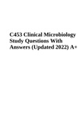 C453 Clinical Microbiology Study Questions With Answers (Updated 2022) A+