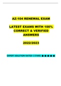 AZ-104 RENEWAL EXAM LATEST EXAMS WITH 100% CORRECT & VERIFIED ANSWERS 2022/2023 EXPERT SOLUTION RATED 5 STARS 