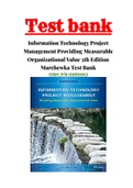 Information Technology Project Management Providing Measurable Organizational Value 5th Edition Marchewka Test Bank ISBN:978-1118911013|Complete Test Bank Guide A+