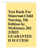 Test Bank For Maternal-Child Nursing, 5th Edition by_ McKinney.2022/2023 GUARANTEED SUCCESS,