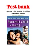 Test Bank for Maternal-Child Nursing 5th Edition by McKinney, James, Murray, Nelson, Ashwill ISBN:978-0323401708| Chapter 1-55| Complete Guide A+