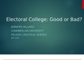 Presentation Electoral College: Good or Bad?  CHAMBERLAIN UNIVERSITY POLI330 | POLITICAL SCIENCE 