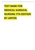 TEST BANK FOR MEDICAL SURGICAL NURSING 7TH EDITION 2024 UPDATE BY LINTON.
