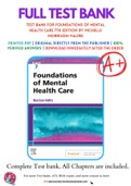 Test Bank For Foundations of Mental Health Care 7th Edition by Michelle Morrison-Valfre 9780323661829 Chapter 1-33 Complete Guide
