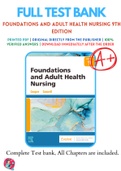 Test Banks For Foundations and Adult Health Nursing 9th Edition by Kim Cooper, Kelly Gosnell, 9780323812054, Chapter 1-58 Complete Guide