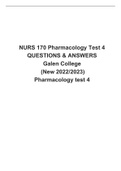 NURS 170 Pharmacology Test 4 QUESTIONS & ANSWERS Galen College  (New 2022/2023) Pharmacology test 4
