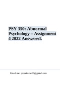 PSY 350 Week 2 Quiz | PSY 350 Week 3 Outline 2023 | PSY 350 Week 4 Quiz – Latest Correct Answers | PSY 350 Chapter 5 Quiz Latest Graded | PSY 350: Abnormal Psychology – Assignment 4 2022 Answered & PSY350 Notes - Abnormal Behavior in Historical Context.
