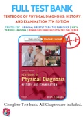 Test Banks For Textbook of Physical Diagnosis: History and Examination 7th Edition by Mark Swartz, 9780323221481, Chapter 1-29 Complete Guide