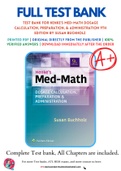 Test Bank For Henke's Med-Math Dosage Calculation, Preparation, & Administration 9th Edition by Susan Buchholz 9781975106522 Chapter 1-10 Complete Guide.