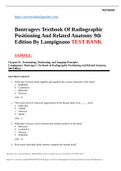 Test Bank for Bontragers Textbook of Radiographic Positioning and Related Anatomy 10th Edition by Lampignano MULTIPLE CHOICE 1. What type of tissue binds together and supports the various structures of the body? a. Epithelial b. Connective c. Muscular d. 