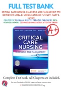 Test Bank for Critical Care Nursing: Diagnosis and Management 9th Edition By Linda D. Urden; Kathleen M. Stacy; Mary E. Lough Chapter 1-41 Complete Guide A+ 