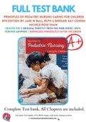 Test Bank for Principles of Pediatric Nursing Caring for Children 8th Edition By Jane W Ball; Ruth C Bindler; Kay Cowen; Michele Rose Shaw Chapter 1-31 Complete Guide A+