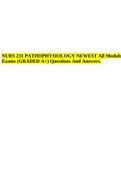 NURS 231 PATHOPHYSIOLOGY NEWEST All Module Exams (GRADED A+) Questions And Answers.