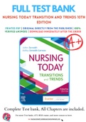 Test Bank for Nursing Today Transition and Trends 10th Edition By JoAnn Zerwekh; Ashley Zerwekh Garneau Chapter 1-26 Complete Guide A+