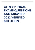 CITM 711 FINAL  EXAMS QUESTIONS  AND ANSWERS  2022 VERIFIED  SOLUTION
