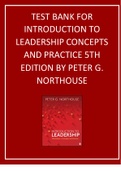TEST BANK FOR INTODUCTON TO LEADERSHIP CONCEPTS AND PRACTICE 5TH EDITION PETER G, NORTHHOUSE|CHAPTER 1-14|COMPLETE GUIDE SOLUTION