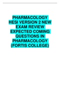 PHARMACOLOGY HESI VERSION 2 NEW EXAM REVIEW EXPECTED COMING QUESTIONS IN PHARMACOLOGY (FORTIS COLLEGE)